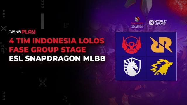4 TIM INDONESIA LOLOS FASE GROUP STAGE ESL SNAPDRAGON MLBB