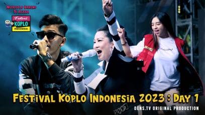 Festival Koplo Indonesia 2023 : Day 1