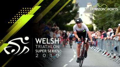 Welsh Triathlon Super Series 2019 (6 Episodes)