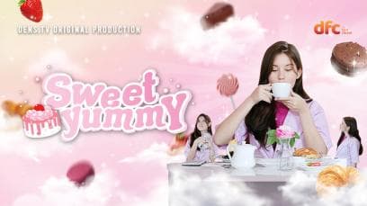 Sweet Yummy (6 Episodes) | Rated : PG