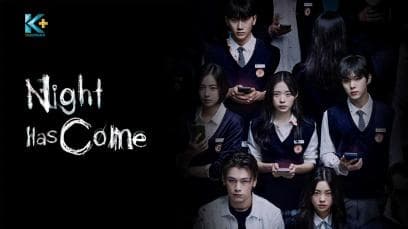 Night Has Come (12 Episodes) | Rated : PG-13