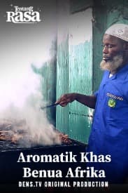 Tentang Rasa Eps. 06 - Aromatik Khas Benua Afrika
