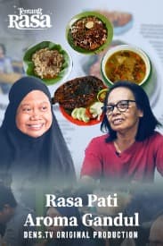 Tentang Rasa Eps. 09 - Rasa Pati Aroma Gandul