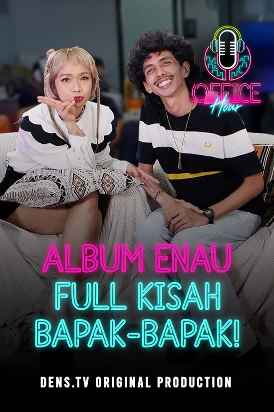 Office Hour : ​​​Klarifikasi Enau Tentang Lagu Negara Lucu!