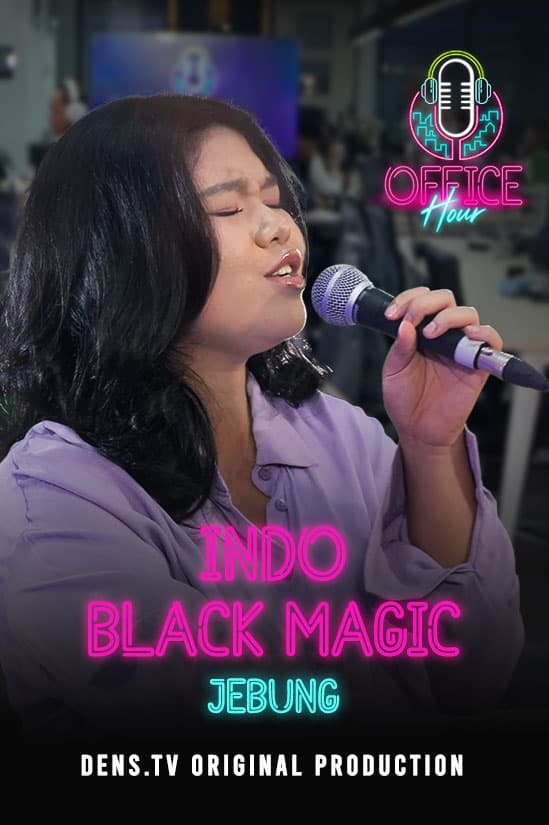 Office Hour : Indo Black Magic - Jebung