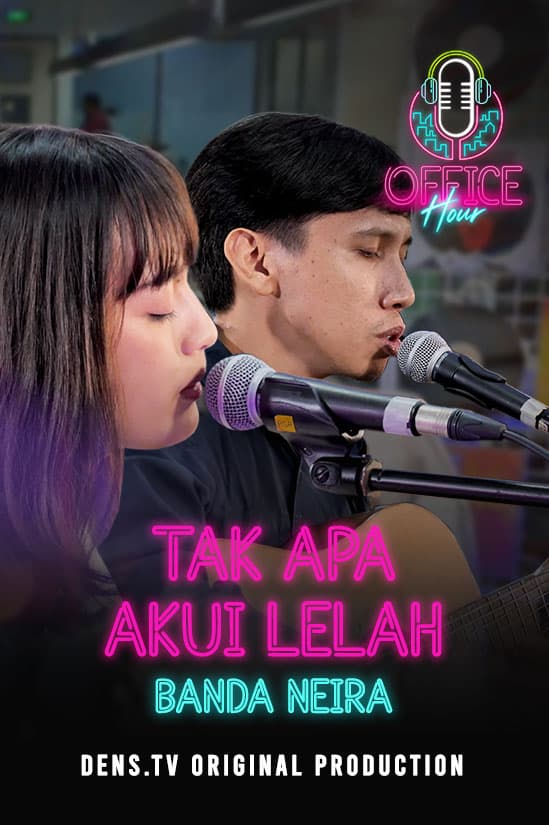 Office Hour : Tak Apa Akui Lelah - Banda Neira