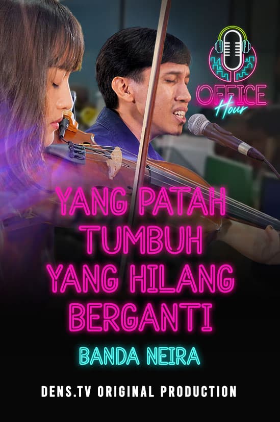 Office Hour : Yang Patah Tumbuh Yang Hilang Berganti - Banda Neira