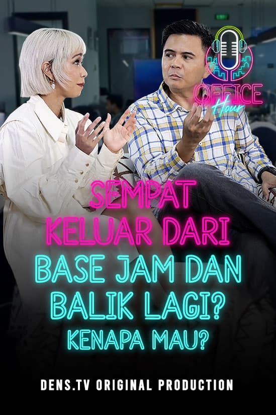 Office Hour :​​ Alasan Sigit Wardana Balik Lagi ke Base Jam!!