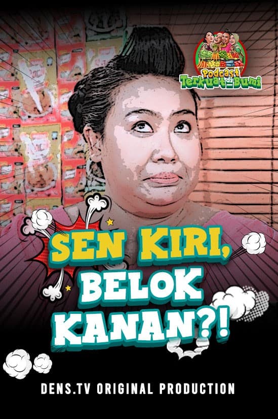 Podcast Terkuat Di Bumi : Ga Ada Lawan! #IBU IBU MAH BEBAS, Sen Kiri Beloknya Kanan.