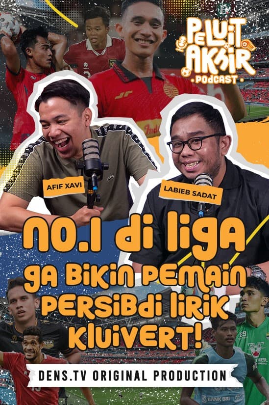 Peluit Akhir Podcast : Prediksi Tim Terdegradasi & Teratas Di Liga 1!