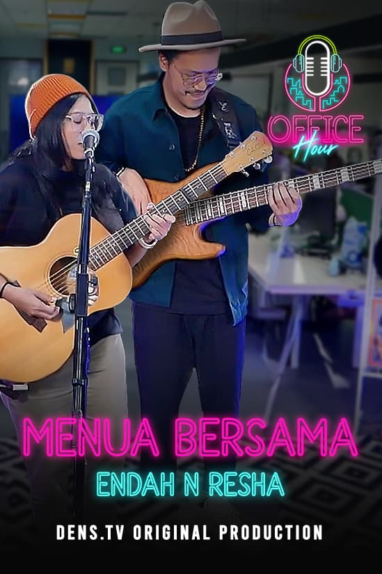 Office Hour : Menua Bersama - Endah N Rhesa