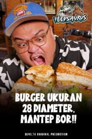 Foodsaurus : Burger Ukuran 28 Diameter, Mantep Bor!!