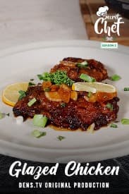 Secret Chef S2 E8 Part 1 : Glazed Chicken