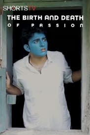 The Birth and Death of Passion | Rated : PG-13