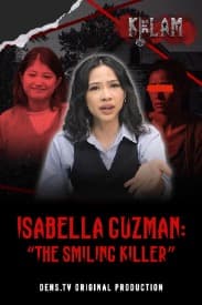 KELAM : Rahasia dibalik senyuman, ISABELLA GUZMAN!
