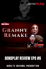 DensPlay Review - Granny Remake, Menelusuri Rumah Nenek yang Horror dan Penuh Misteri