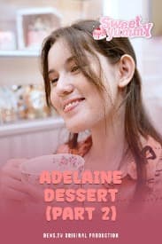 Sweet Yummy Eps. 4 : Adelaine Dessert (Part 2)