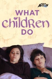 What Children Do | Rated : PG-13