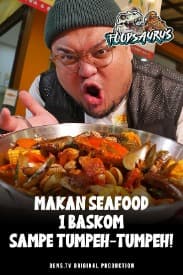 Foodsaurus : Makan Seafood 1 Baskom Sampe Tumpeh-Tumpeh!