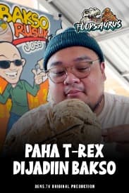 Foodsaurus : Paha T-Rex dijadiin Bakso