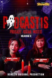 Podcastis (Podcast Kisah Mistis) Season 2 | Rated : PG - 13