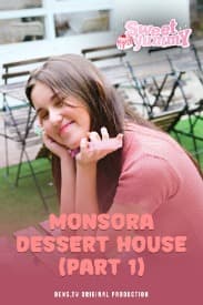 Sweet Yummy Eps. 2 : Monsora Dessert House (Part 1)