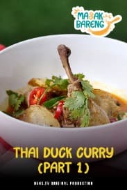 Masak Bareng Eps. 4 : Thai Duck Curry (Part 1)