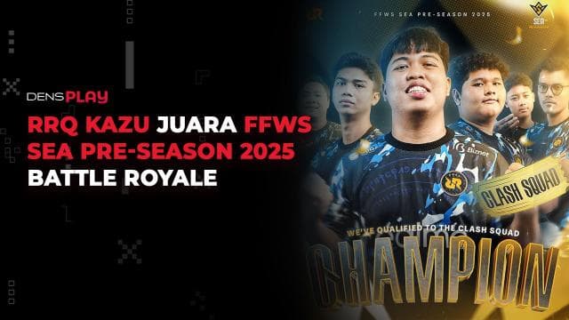 RRQ KAZU JUARA FFWS SEA PRE-SEASON 2025 BATTLE ROYALE