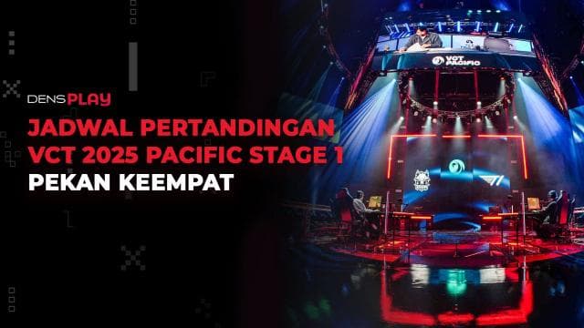 JADWAL PERTANDINGAN  VCT 2025 PACIFIC STAGE 1 PEKAN KEEMPAT