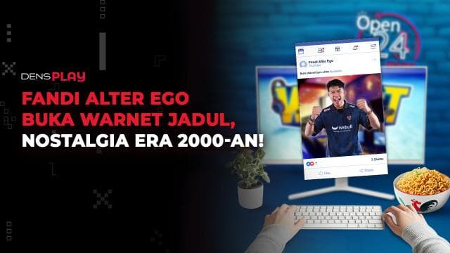 FANDI ALTER EGO BUKA WARNET JADUL, NOSTALGIA ERA 2000-AN!